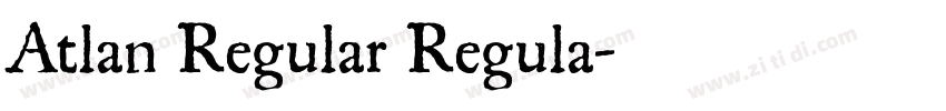 Atlan Regular Regula字体转换